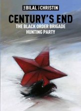 Centurys End The Black Order Brigade Hunting Party