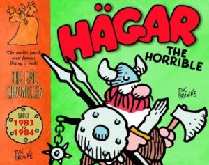 Hagar The Horrible: Dailies 1983-84 by Dik Browne