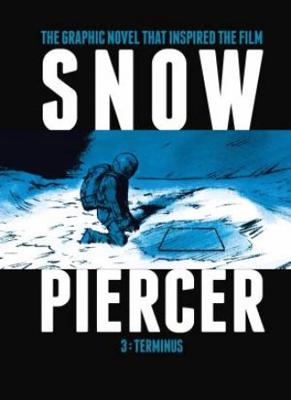 Snowpiercer Vol. 3 by Olivier Bocquet