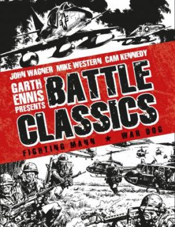 Garth Ennis Presents Battle Classics: Mann - War Dog by Alan Hebden & Cam Kennedy & Mike Western