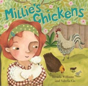Millie's Chickens by BRENDA WILLIAMS