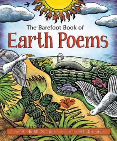 The Barefoot Book Of Earth Poems by Judith Nicholls 