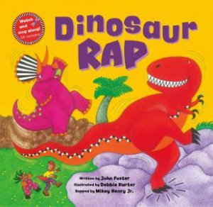 Dinosaur Rap by John Foster & Debbie Harter & Mike Henry