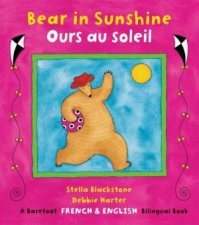 Bear In Sunshine  Ours Au Soleil Bilingual French