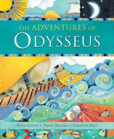 The Adventures Of Odysseus by Hugh Lupton & Daniel Morden