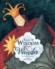 Tales Of Wisdom And Wonder