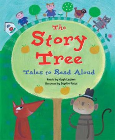 Story Tree by Hugh Lupton & Sophie Fatus