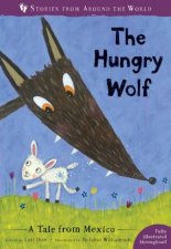 Hungry Wolf A Tale From Mexico