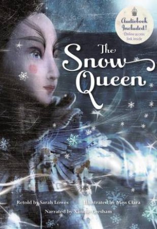 Snow Queen by Sarah Lowes & Miss Clara