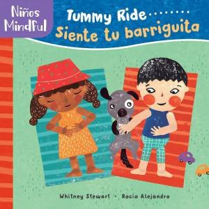 Ninos Mindful: Tummy Ride / Siente tu barriguita by Whitney Stewart