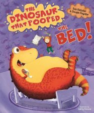 The Dinosaur That Pooped The Bed