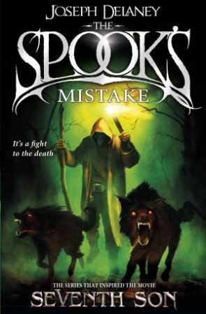 The Spook's Apprentice 05 : The Spook's Mistake by Joseph Delaney