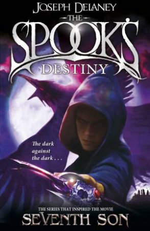 The Spook's Apprentice 08 : The Spook's Destiny by Joseph Delaney