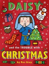 Daisy and the Trouble with Christmas
