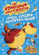The Dinosaur that Pooped Space Sticker Activity Book