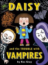 Daisy Daisy And The Trouble With Vampires