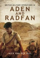 British Military Operations in Aden and Radfan