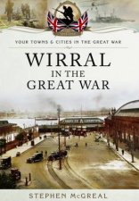 Wirral in the Great War