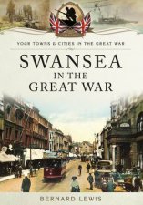 Swansea in the Great War