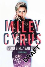 Miley Cyrus Good GirlBad Girl