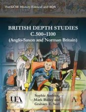 British Depth Studies c5001100 AngloSaxon and Norman Britain