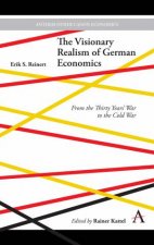 The Visionary Realism of German Economics