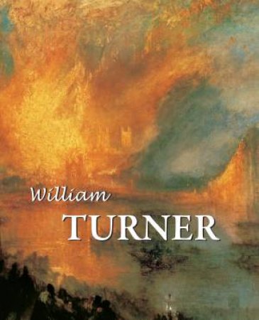 William Turner by Eric Shanes