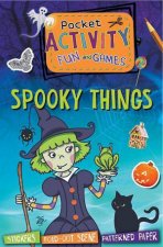 Pocket Activity Fun and Games Spooky Things