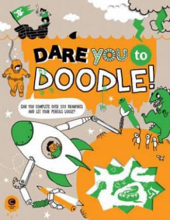 Dare You To Doodle by Caroline Rowlands