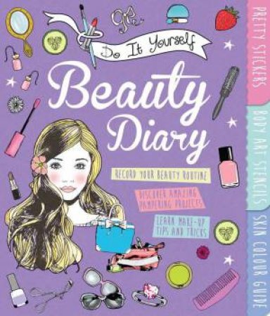 DIY Beauty Diary by Caroline Rowlands