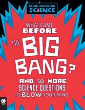 MindBoggling Science What Came Before The Big Bang