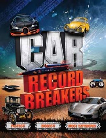 Car Record Breakers by Paul Virr