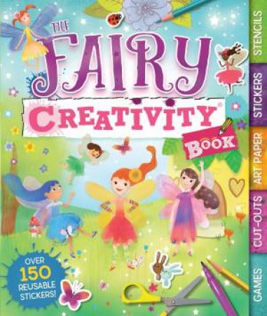 The Fairy Creativity Book by Anna Brett