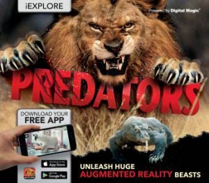 iExplore-Predators (AR) by Camilla Bedoyere