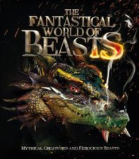 The Fantastical World Of Beasts