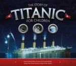 The Story of the Titanic for Children