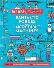 STEM QuestFantastic Forces And Incredible Machines