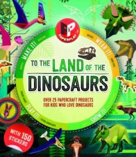 Paperplay To The Land Of The Dinosaurs