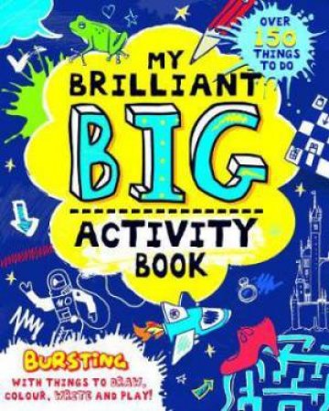 My Brilliant Big Activity Book by Andrea Pinnington