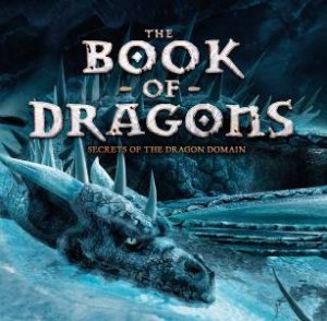 The Book of Dragons by Stella Caldwell