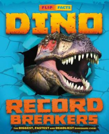 Dino Record Breakers by Darren Naish