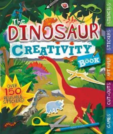 The Dinosaurs Creativity Book by Penny Worms