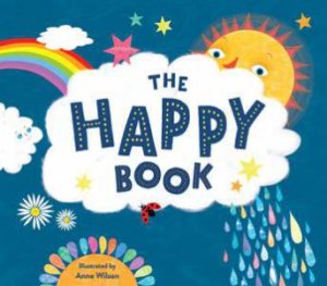 The Happy Book by Anne Wilson