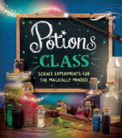 Potions Class by Eddie Robson