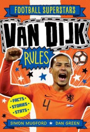 Football Superstars: Van Dijk Rules by Simon Mugford & Dan Green
