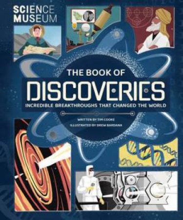 Science Museum - The Book Of Discoveries by Tim Cooke