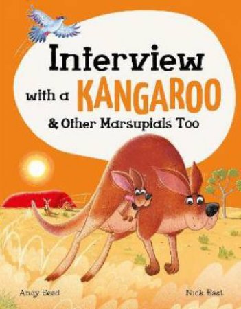 Interview With A Kangaroo by Andy Seed & Nick East
