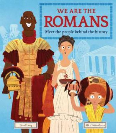 We Are The Romans by David Long & Allen Fatimaharan