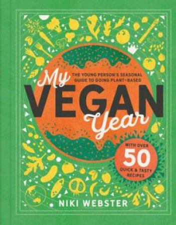 My Vegan Year by Niki Webster & Anna Stiles