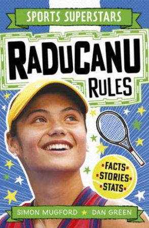 Raducanu Rules by Simon Mugford & Dan Green